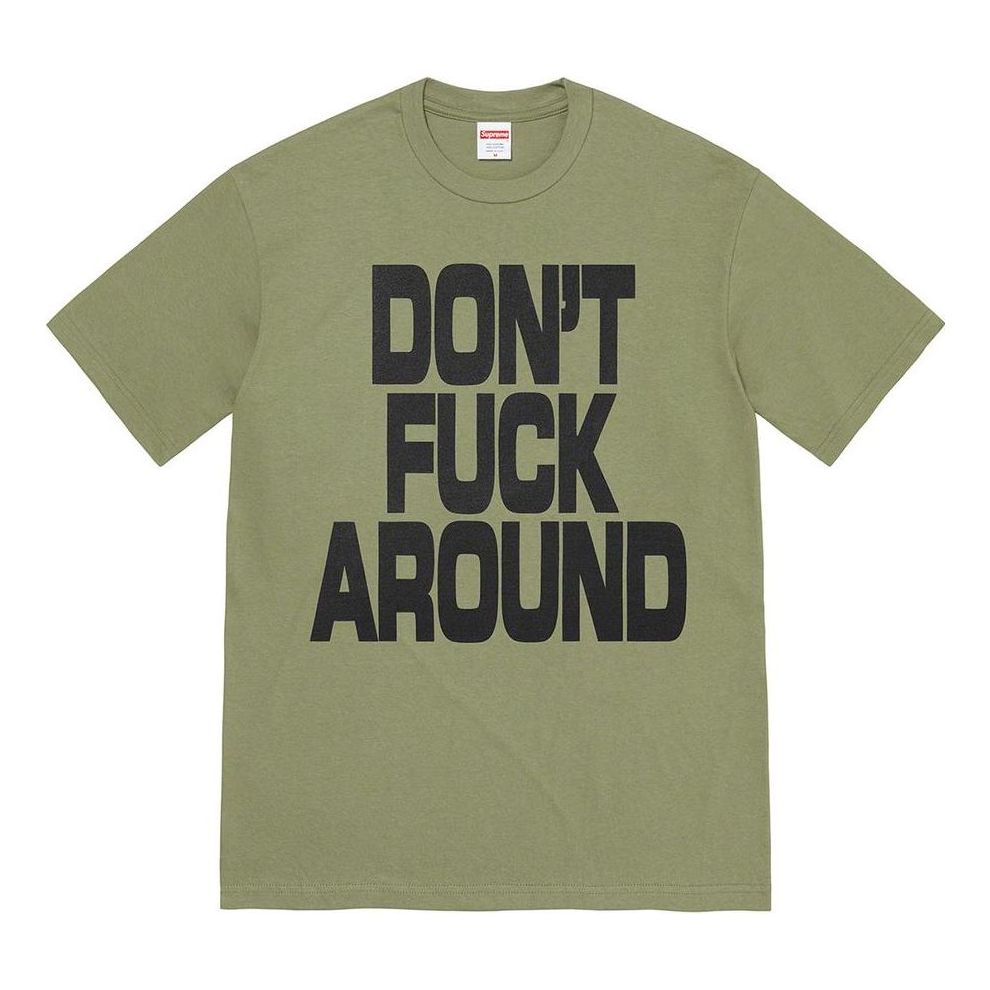 Supreme FW22 Week 5 Dont Fuck Around Tee T SUP-FW22-339-GRN