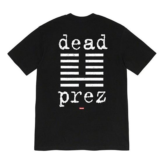 Supreme FW19 Week 15 x Dead Prez Tee Crossover Round Neck Short Sleeve Unisex Black SUP-FW19-10765